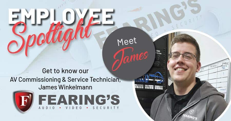 Photo of James Winkelmann. James is an AV Commissioning and Service Technician at Fearing's Audio Video Security.
